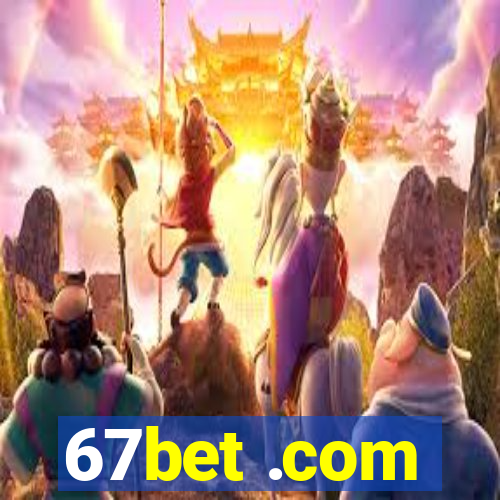 67bet .com